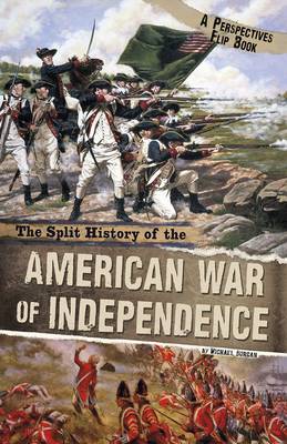 Book cover for The Split History of the American War of Independence