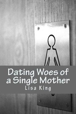 Book cover for Dating Woes of a Single Mother