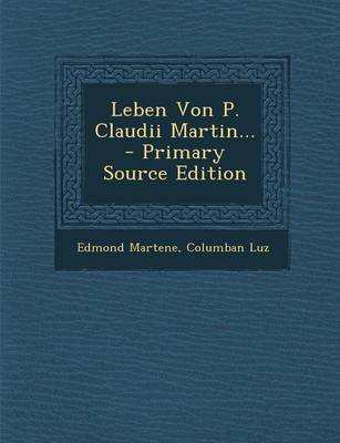 Book cover for Leben Von P. Claudii Martin...