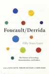 Book cover for Foucault/Derrida Fifty Years Later