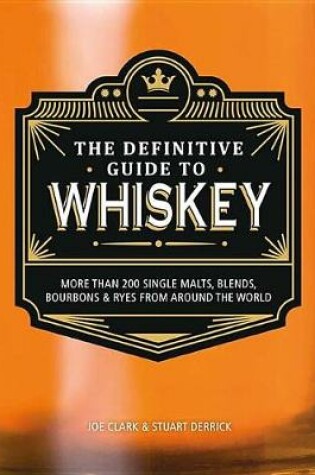 Cover of The Definitive Guide to Whiskey