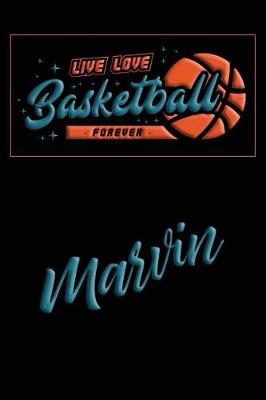 Book cover for Live Love Basketball Forever Marvin