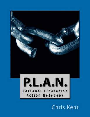Book cover for P.L.A.N. -- Personal Liberation Action Notebook