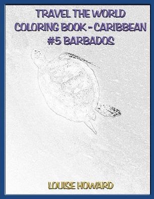 Book cover for Travel the World Coloring Book - Caribbean #5 Barbados