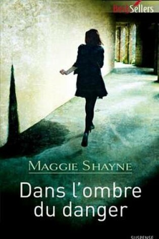 Cover of Dans L'Ombre Du Danger