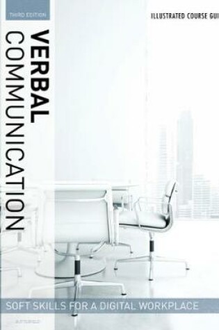 Cover of Illustrated Course Guides : Verbal Communication - Soft Skills for a Digital Workplace