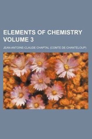 Cover of Elements of Chemistry Volume 3