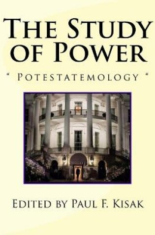 Cover of The Study of Power