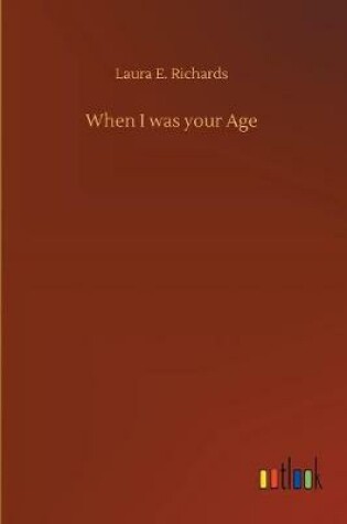 Cover of When I was your Age