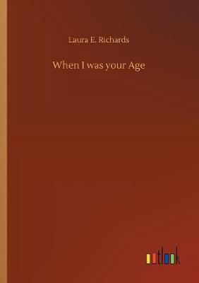 Book cover for When I was your Age
