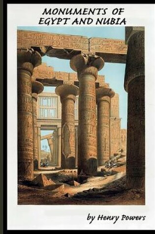 Cover of Monuments of Egypt and Nubia