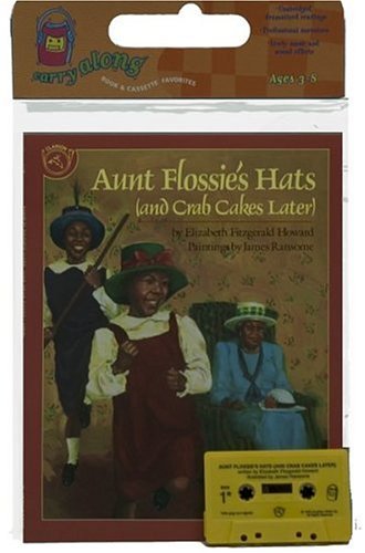 Book cover for Aunt Flossie's Hats (and Crab Cakes Later) Book & Cassette