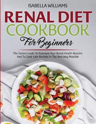 Cover of Renal Diet Cookbook For Beginners