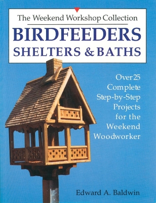 Book cover for Birdfeeders, Shelters and Baths