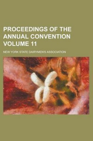 Cover of Proceedings of the Annual Convention Volume 11