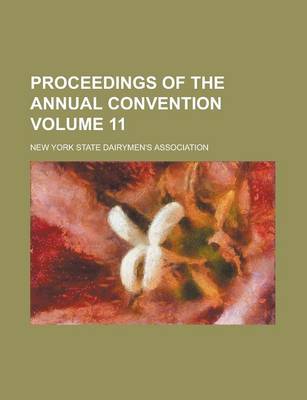 Book cover for Proceedings of the Annual Convention Volume 11