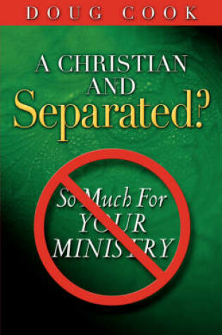 Cover of A Christian and Separated?