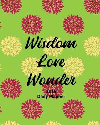 Book cover for Wisdom Love Wonder 2019 Planner