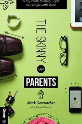 Cover of The Skinny on Parents