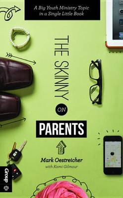Book cover for The Skinny on Parents