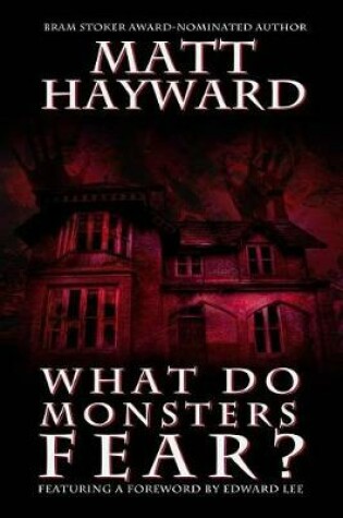 Cover of What Do Monsters Fear?