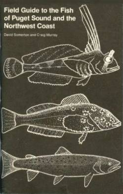 Book cover for Field Guide to the Fish of Puget Sound and the Northwest Coast