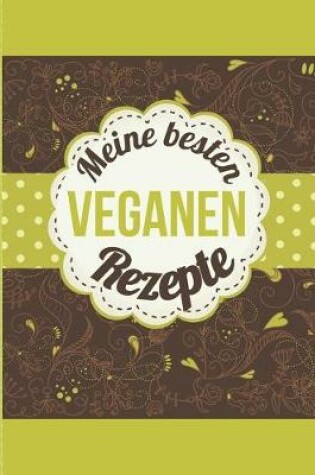 Cover of Meine besten veganen Rezepte