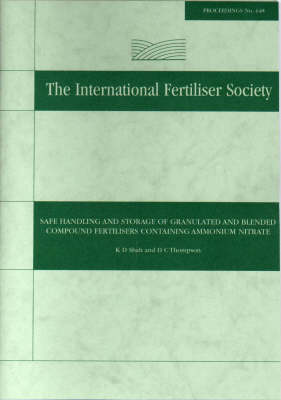 Cover of Safe Handling and Storage of Granulated and Blended Compound Fertilisers Containing Ammonium Nitrate