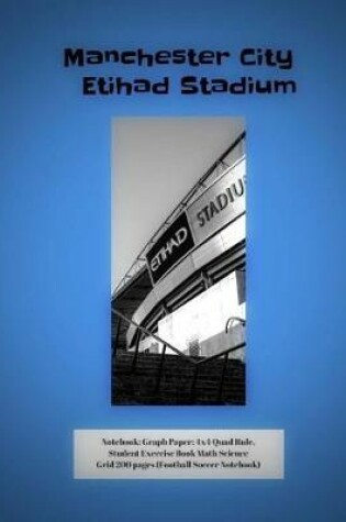 Cover of Manchester City Etihad Stadium Notebook