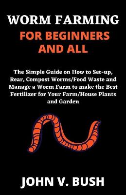 Book cover for Worm Farming for Beginners and All