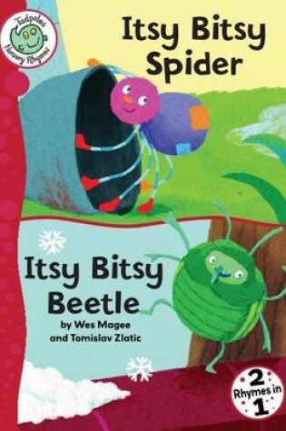 Cover of Itsy Bitsy Spider and Itsy Bitsy Beetle