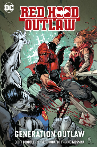 Cover of Red Hood: Outlaw Volume 3: Generation Outlaw