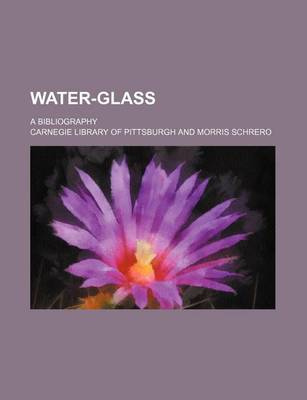 Book cover for Water-Glass; A Bibliography