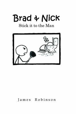 Book cover for Brad & Nick Stick it to the Man