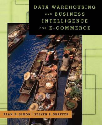 Cover of Data Warehousing and Business Intelligence for E-Commerce