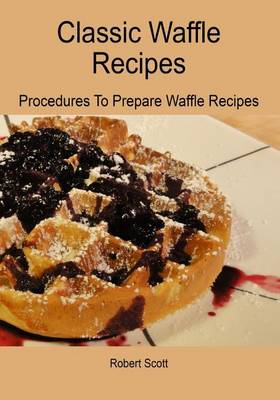 Book cover for Classic Waffle Recipes