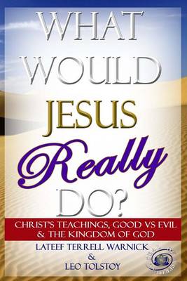 Book cover for What Would Jesus Really Do?