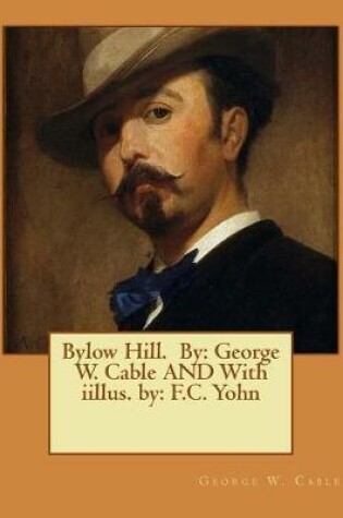 Cover of Bylow Hill. By