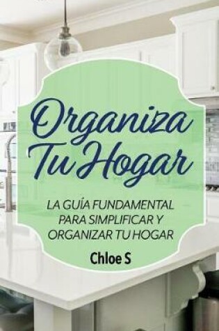 Cover of Organiza Tu Hogar
