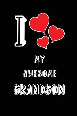 Book cover for I Love My Awesome Grandson