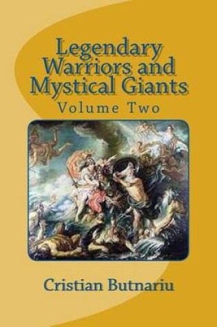 Cover of Legendary Warriors and Mystical Giants