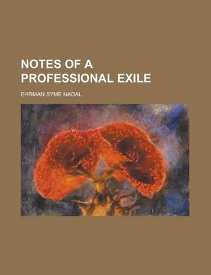 Book cover for Notes of a Professional Exile