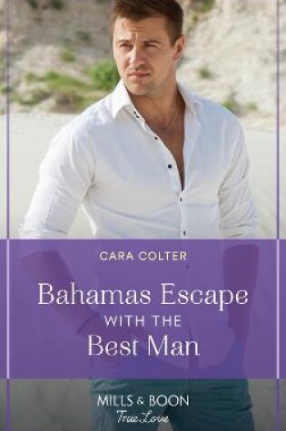 Cover of Bahamas Escape With The Best Man