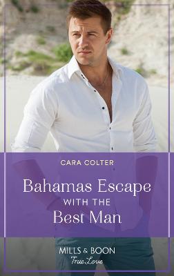 Book cover for Bahamas Escape With The Best Man