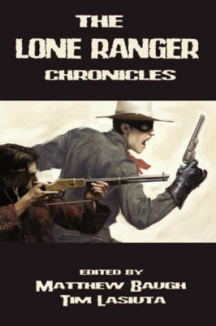 Cover of The Lone Ranger Chronicles
