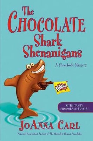 Cover of The Chocolate Shark Shenanigans