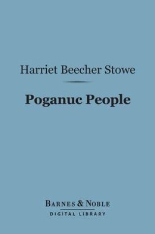 Cover of Poganuc People (Barnes & Noble Digital Library)