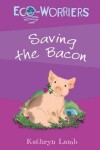 Book cover for Saving the Bacon