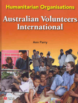 Book cover for Humanitarian Organisations Australian Volunteers Macmillan Library