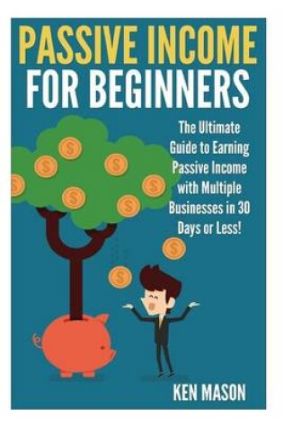 Cover of Passive Income for Beginners